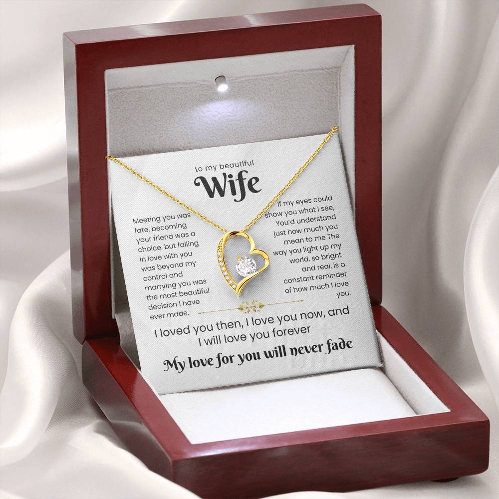 To My Beautiful Wife - My love for you will never fade - MG0023