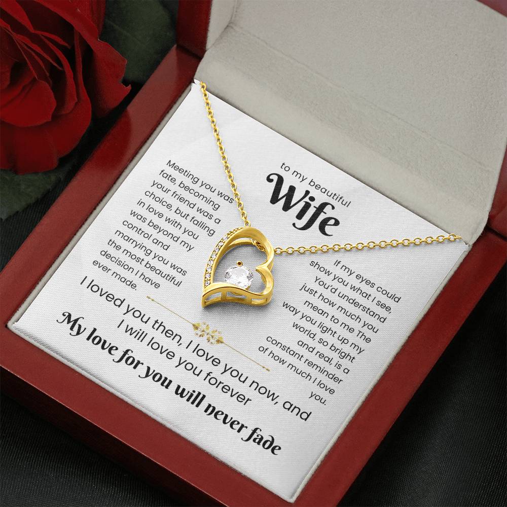 To My Beautiful Wife - My love for you will never fade - MG0023