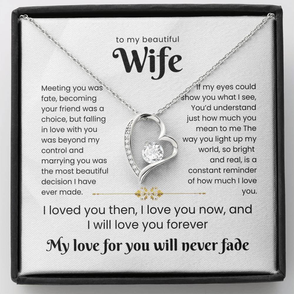 To My Beautiful Wife - My love for you will never fade - MG0023