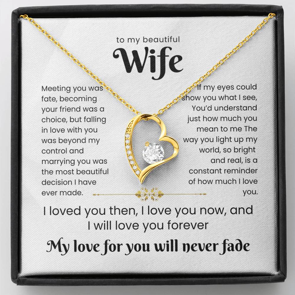To My Beautiful Wife - My love for you will never fade - MG0023