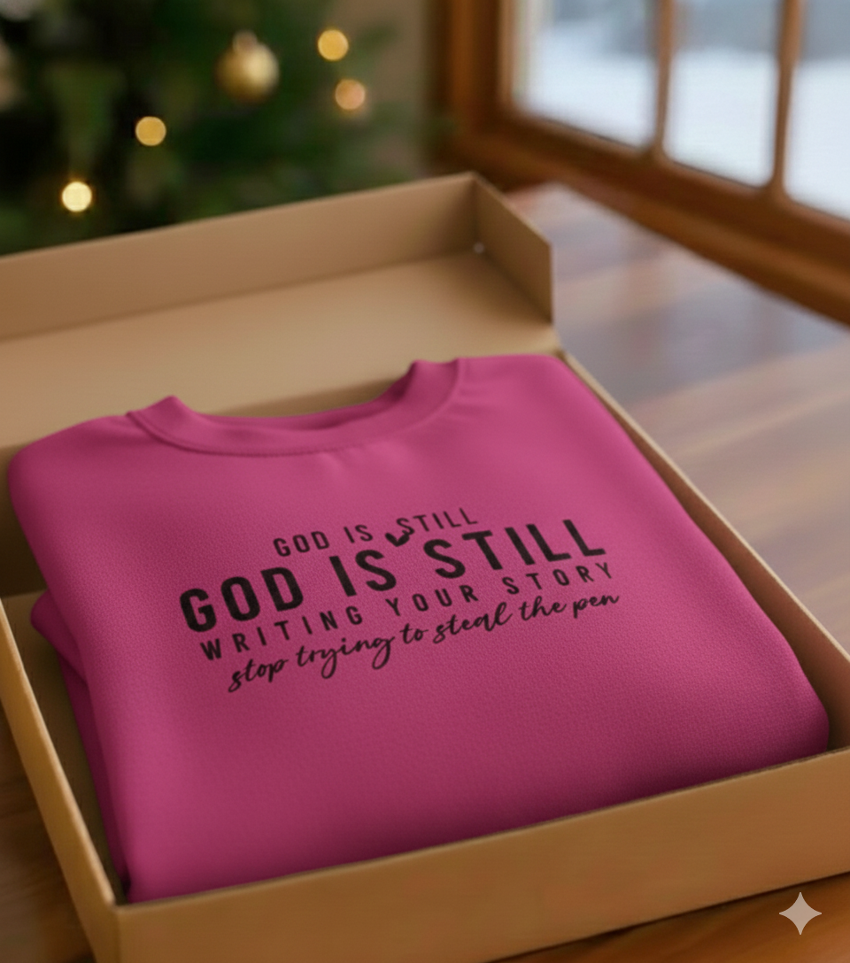 Sweatshirt Long Sleeve Pullover - God Is Still
