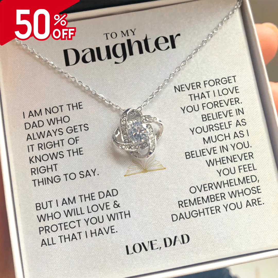 To My Daughter - I Will Love & Protect You - Love Knot Necklace MG0031
