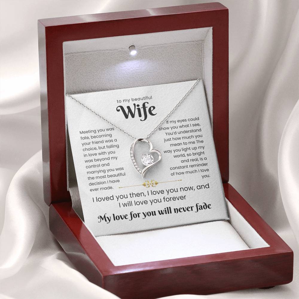 To My Beautiful Wife - My love for you will never fade - MG0023