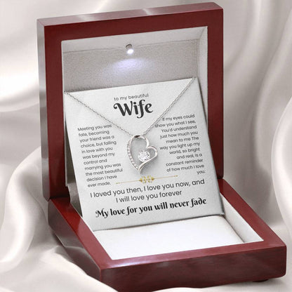 To My Beautiful Wife - My love for you will never fade - MG0023