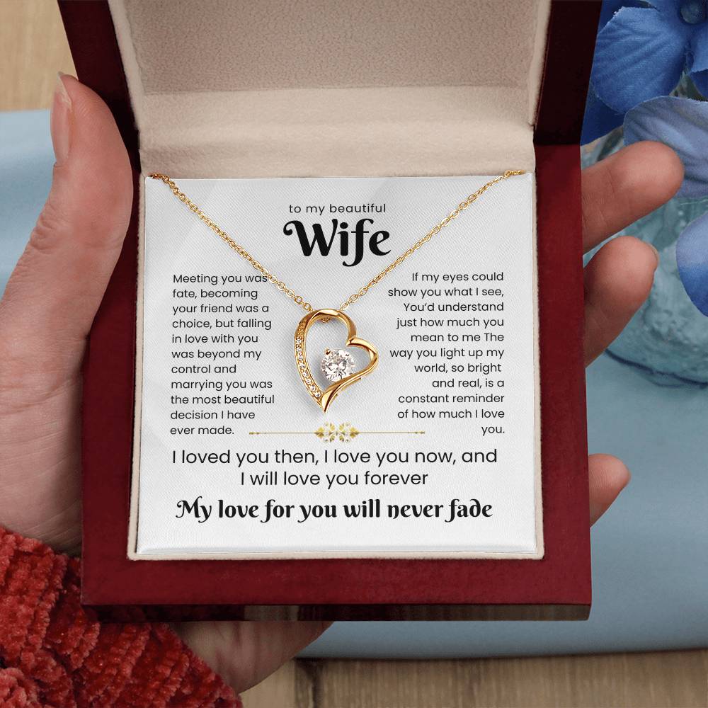 To My Beautiful Wife - My love for you will never fade - MG0023