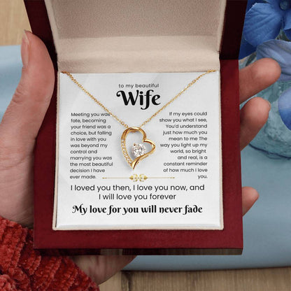 To My Beautiful Wife - My love for you will never fade - MG0023