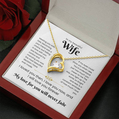 To My Beautiful Wife - My love for you will never fade - MG0023
